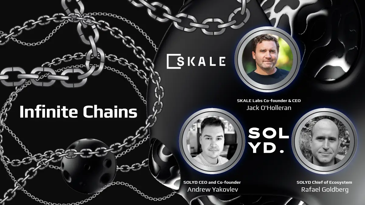 Infinite Chains | Episode #2 with Solydaria is out now! | SKALE