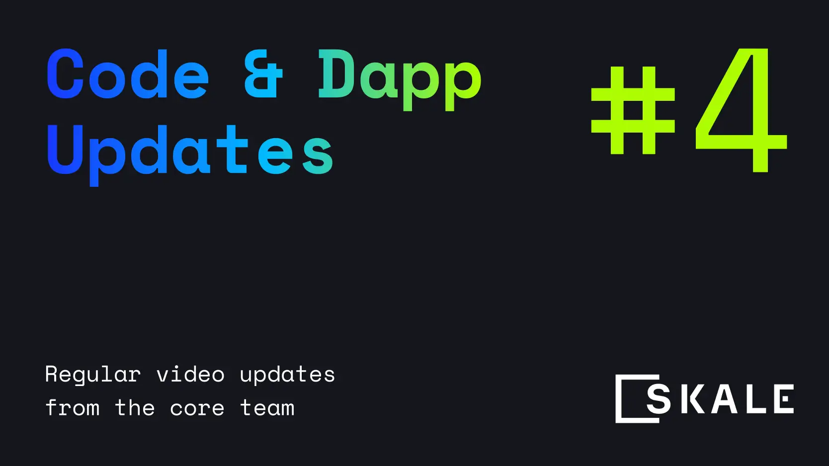 Code & Dapp Updates #4 | SKALE