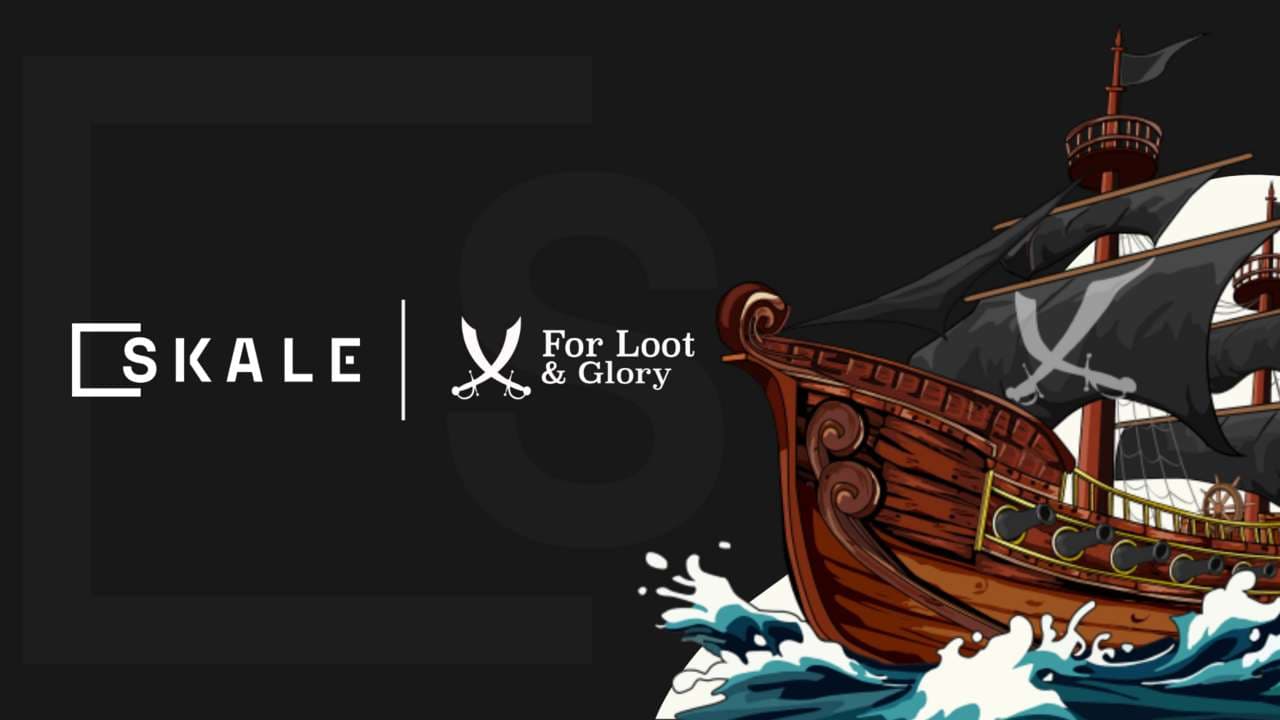 For Loot and Glory Sets Sail on SKALE for a Fully On-Chain Gaming Adventure