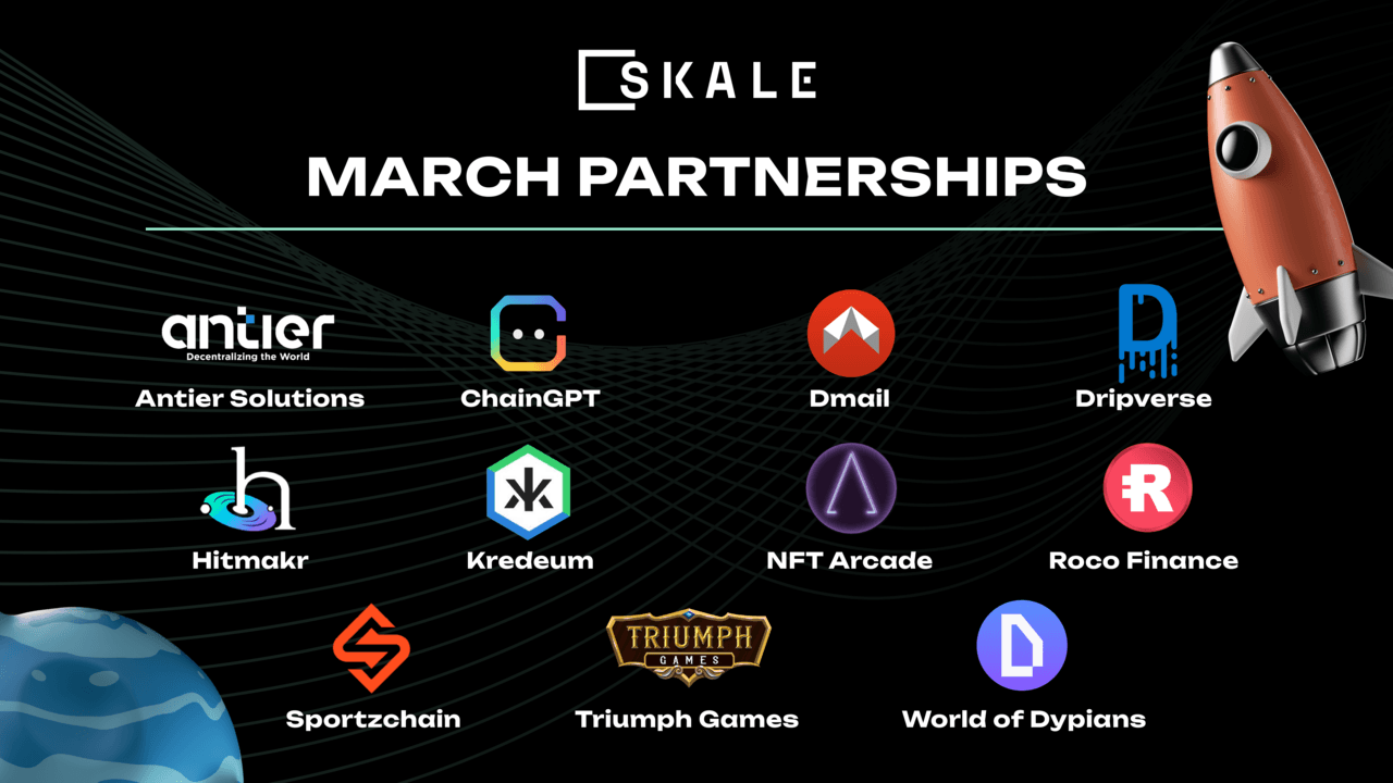 SKALE March Partnerships