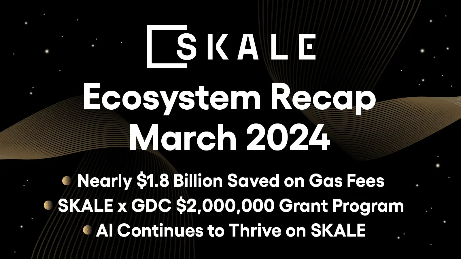 SKALE March Ecosystem Recap - Users Save Nearly $1.8 Billion On Gas Fees As 10 Projects Join the Ecosystem | SKALE