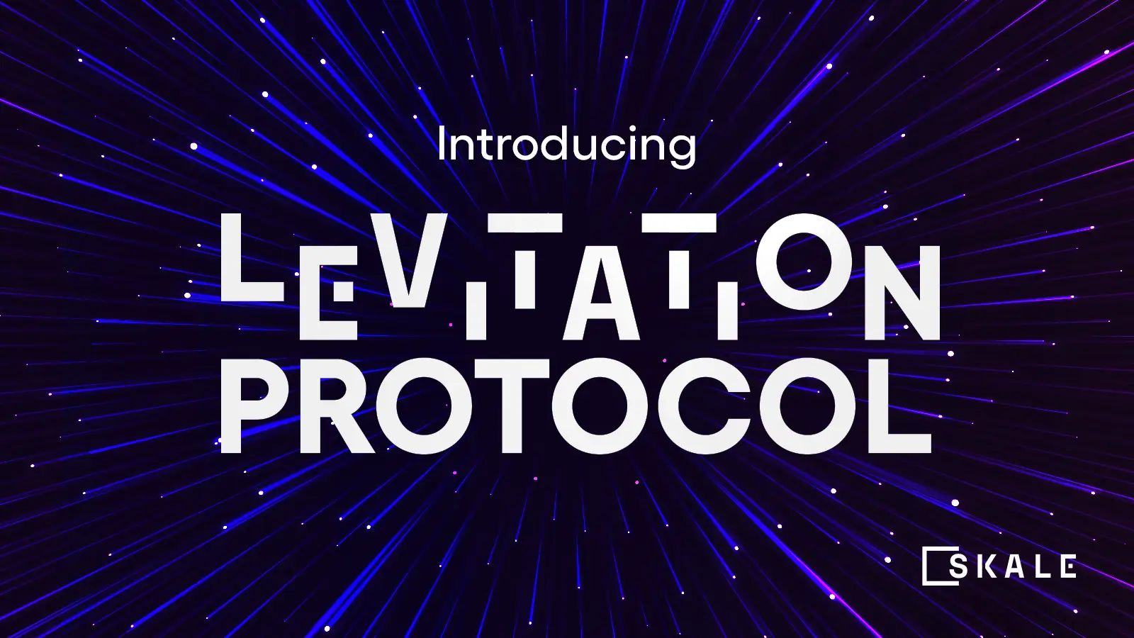 Introducing the Levitation Protocol: SKALE's Solution for Decentralized Zero Knowledge Proofs | SKALE