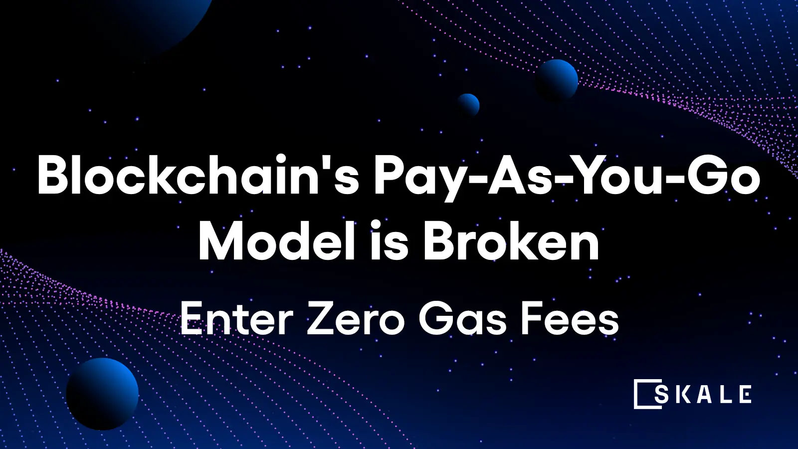 Gas Fees: The Original Sin Hindering Mass Adoption | SKALE