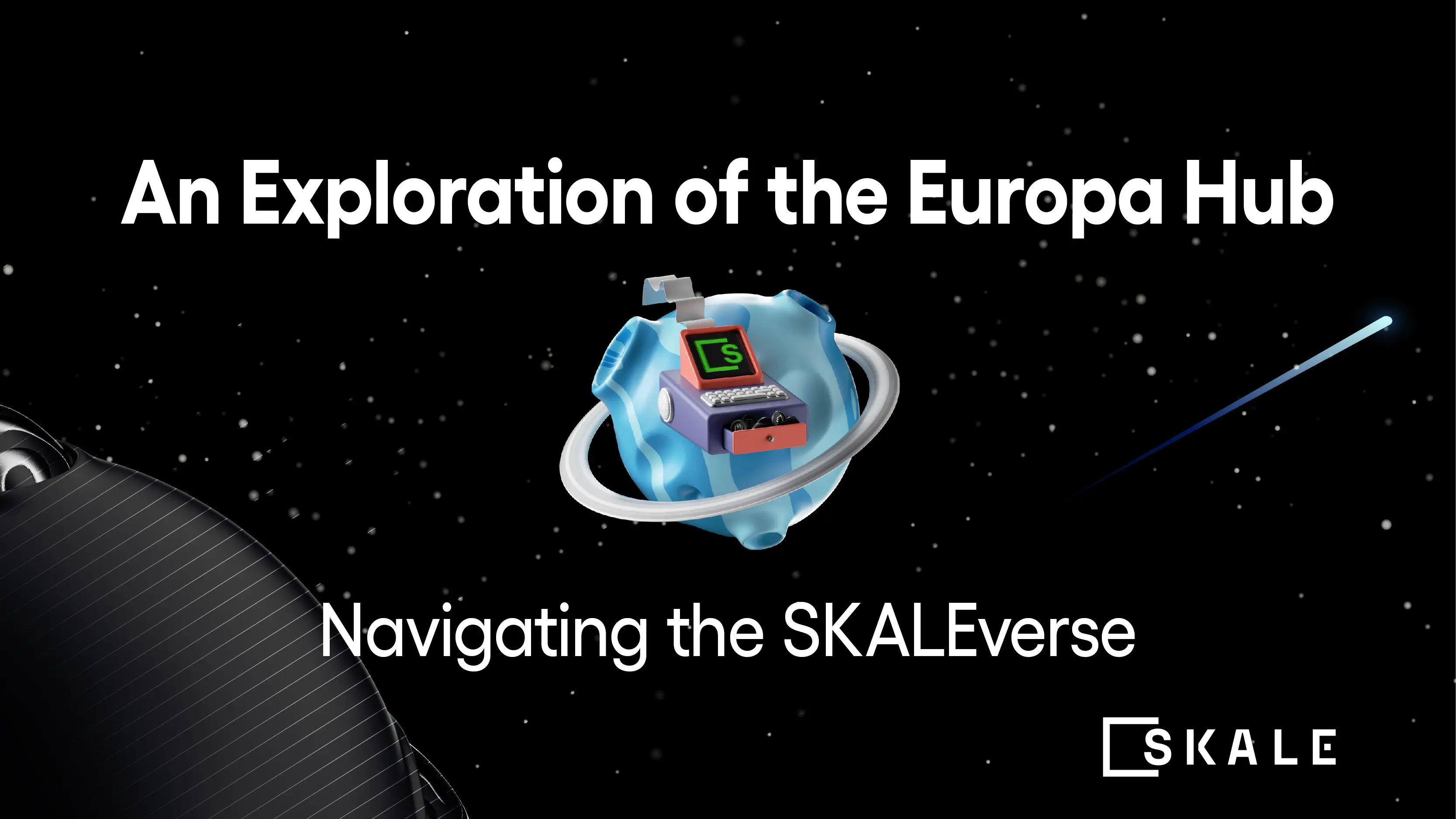 Navigating SKALE: An In-Depth Exploration of the Europa Hub | SKALE