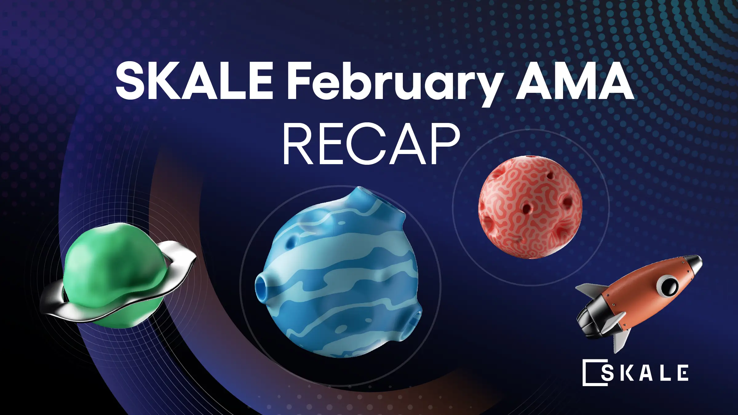 Watch SKALE’s February Community AMA with SKALE Labs’ Co-Founders | SKALE
