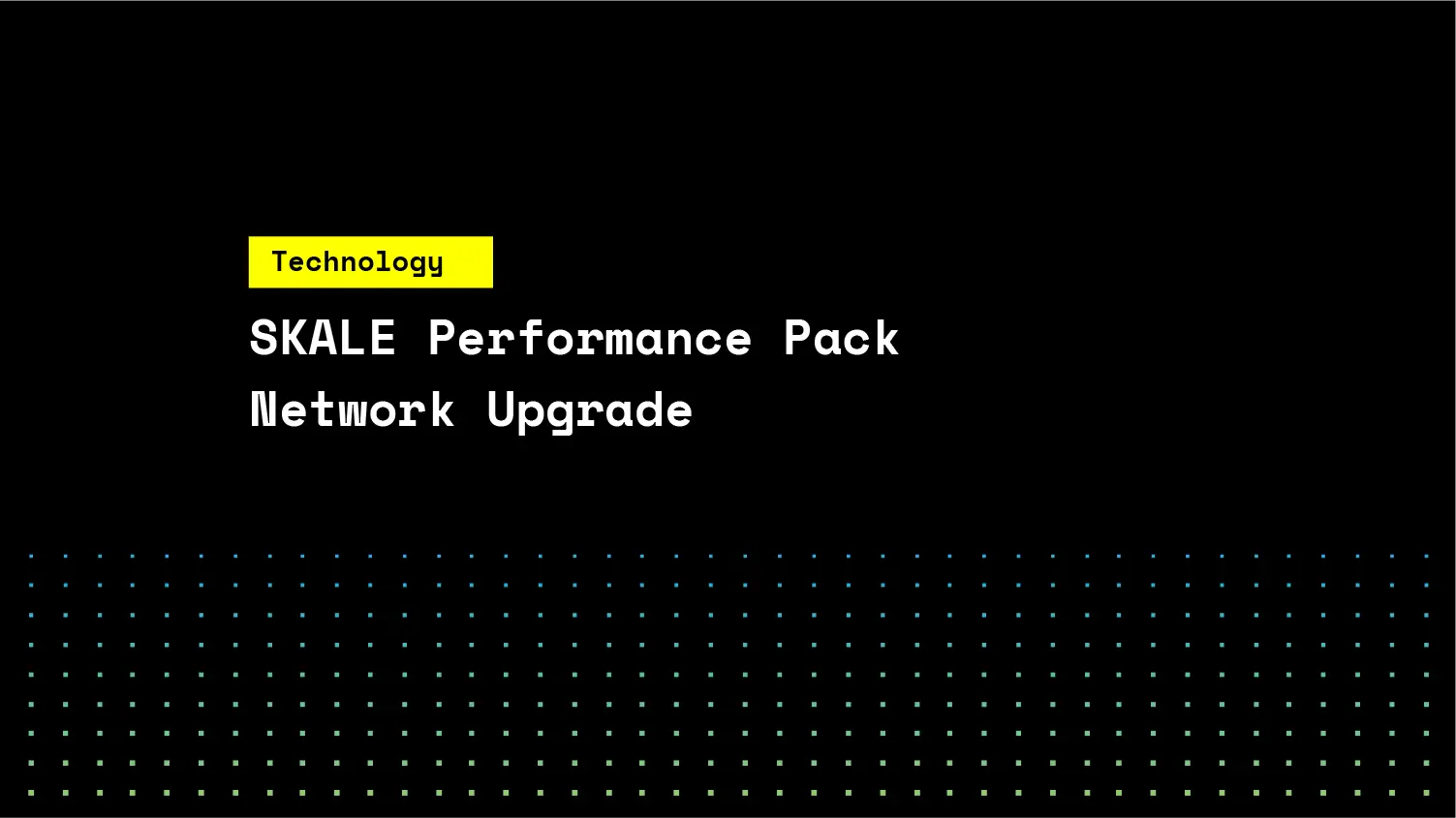 SKALE Performance Pack Network Upgrade | SKALE