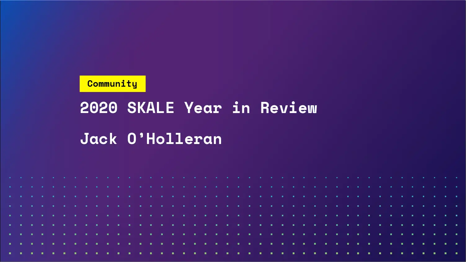 2020 SKALE Year in Review | SKALE