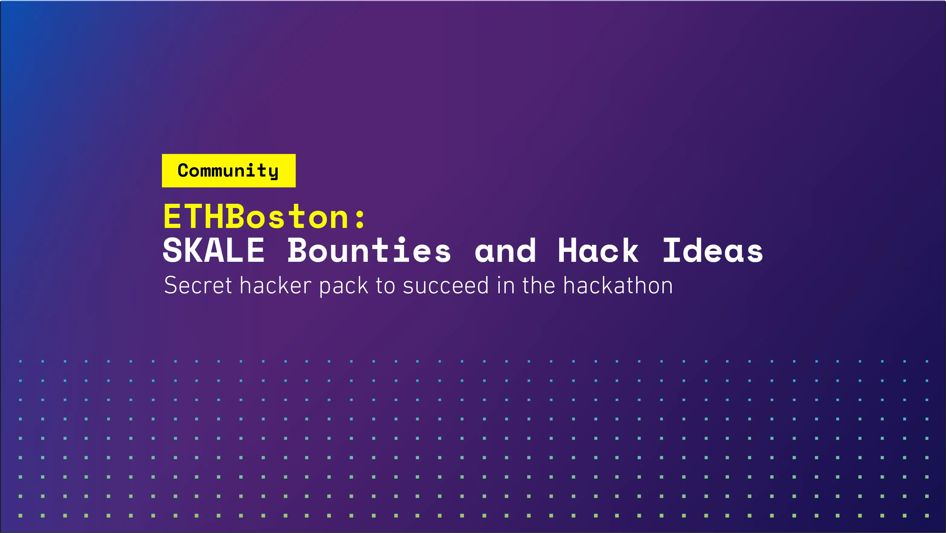 ETHBoston: SKALE Bounties and Hack Ideas | SKALE